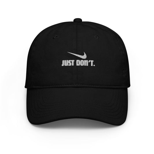 Just Don’t Champion dad hat