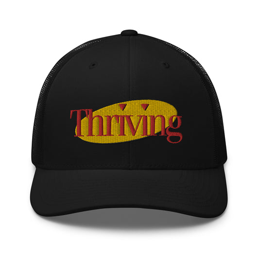 Thriving Trucker Cap