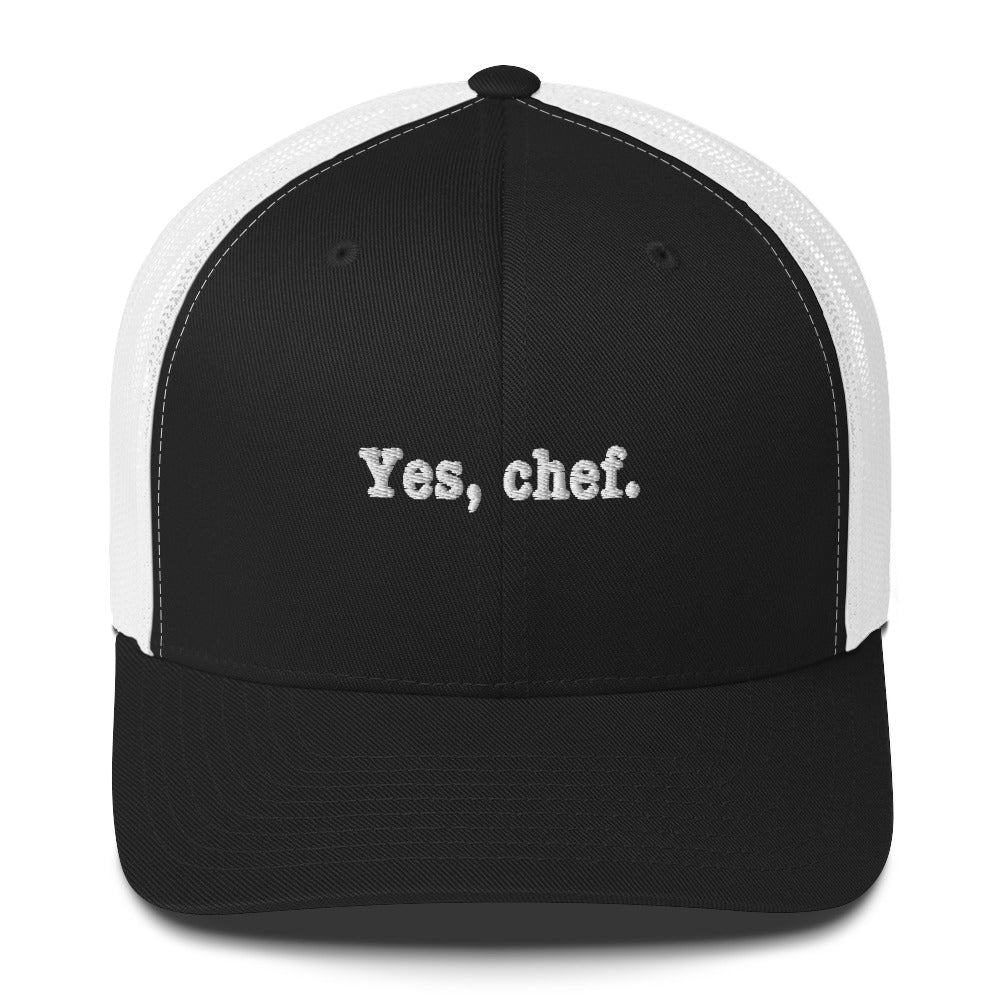 Yes, chef. Trucker Cap