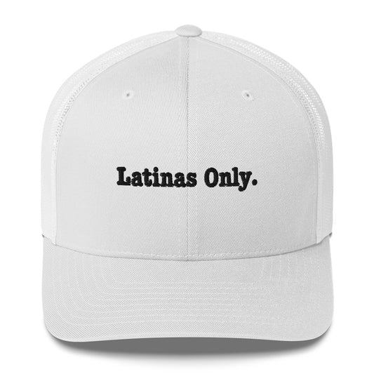 Latinas Only (Black Text) Trucker Cap