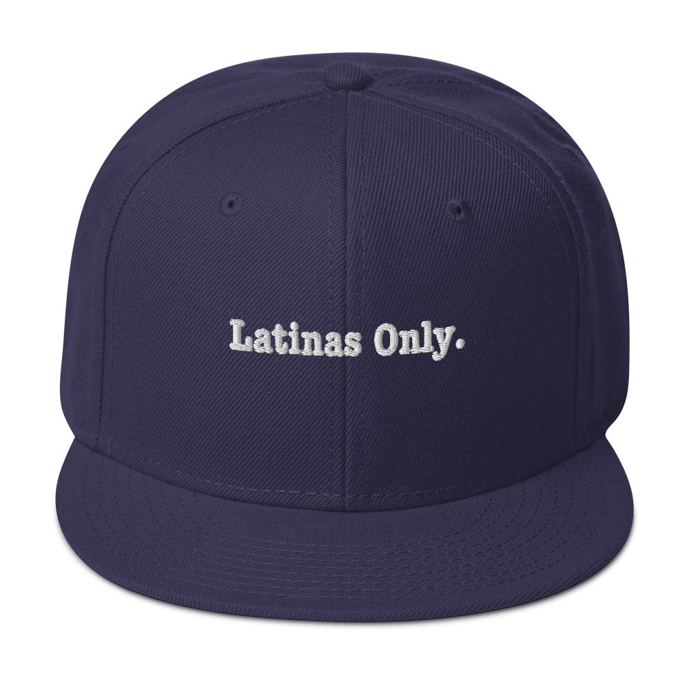 Latinas Only Snapback Hat